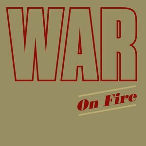 War - On Fire  CD
